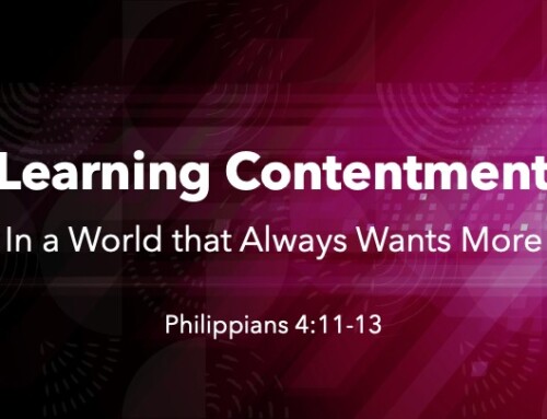 Learning Contentment in a World that Always Wants More